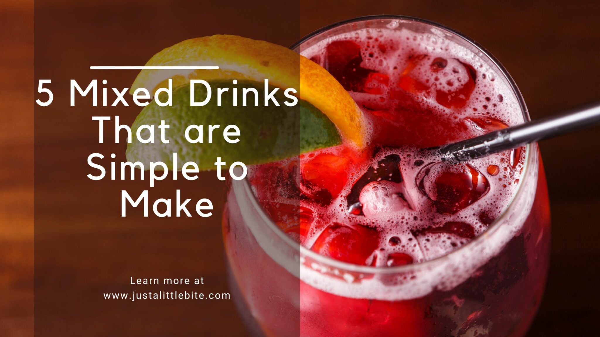 5-mixed-drinks-that-are-simple-to-make-justalittlebite